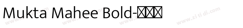 Mukta Mahee Bold字体转换 Mukta Mahee Bold字体转换